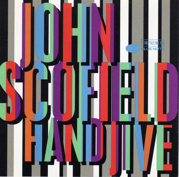 Scofield John: Hand Jive-602577596650