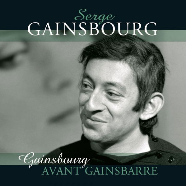 Serge Gainsbourg: Avant Gainsbarre-8719039005536