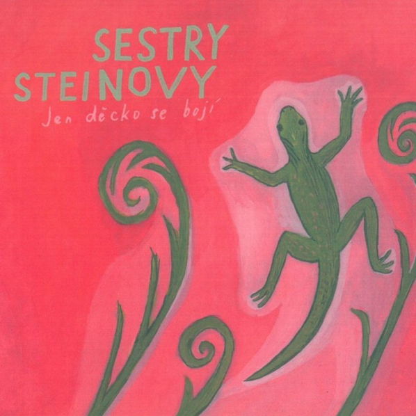Sestry Steinovy: Jen děcko se bojí-8595026631120