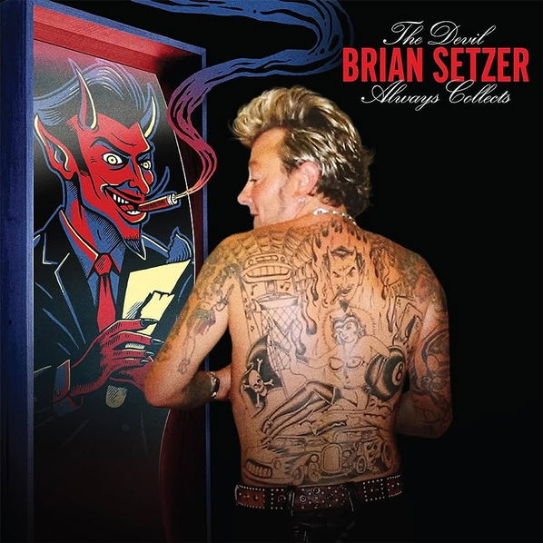 Setzer Brian: Devil Always Collects-197189086908