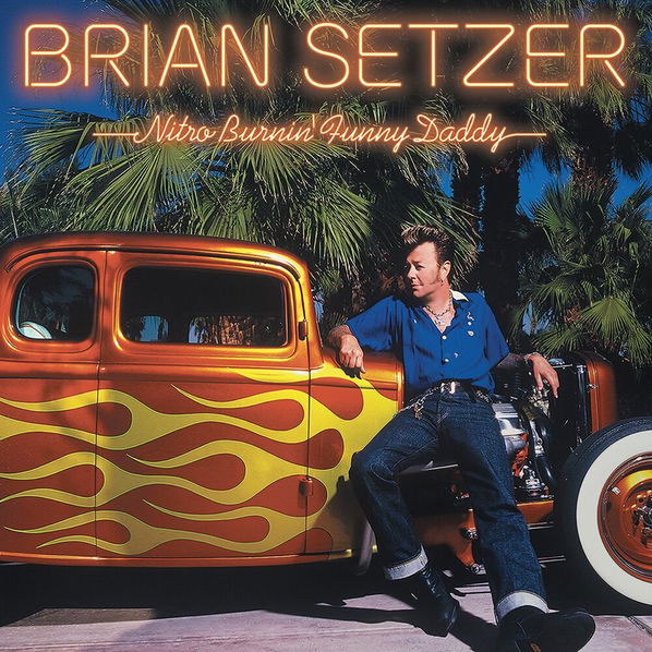 Setzer Brian: Nitro Burnin' Funny Daddy (Coloured Edition)-810020503418