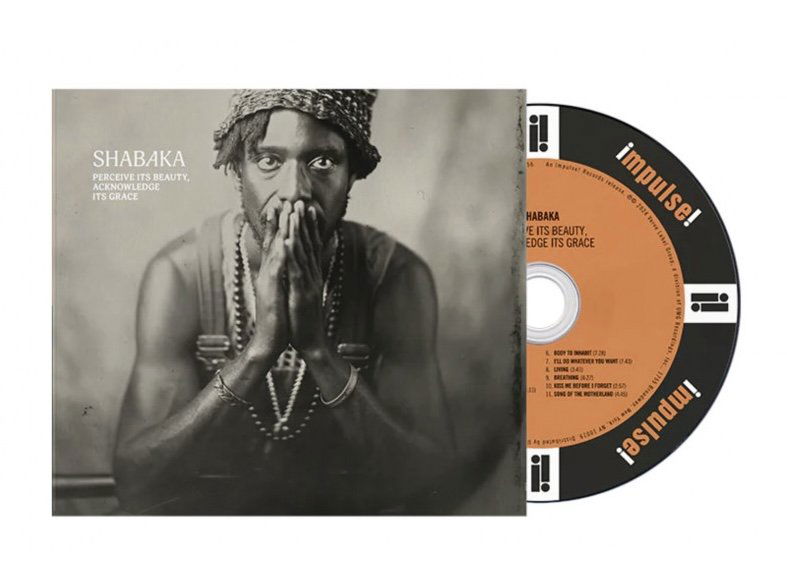 Shabaka: Perceive Its Beauty, Acknowledge Its Grace-602465050356