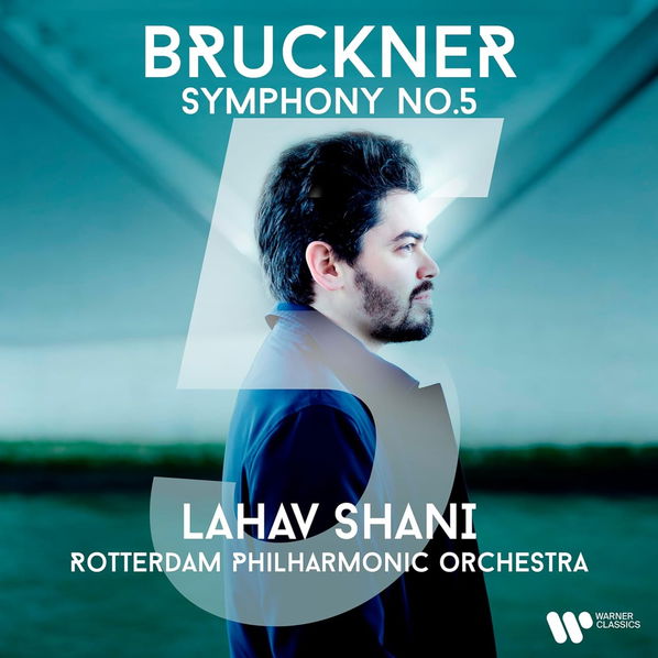 Shani Lahav & Rotterdam Philharmonic Orchestra: Bruckner: Sym. No.5-5054197792014