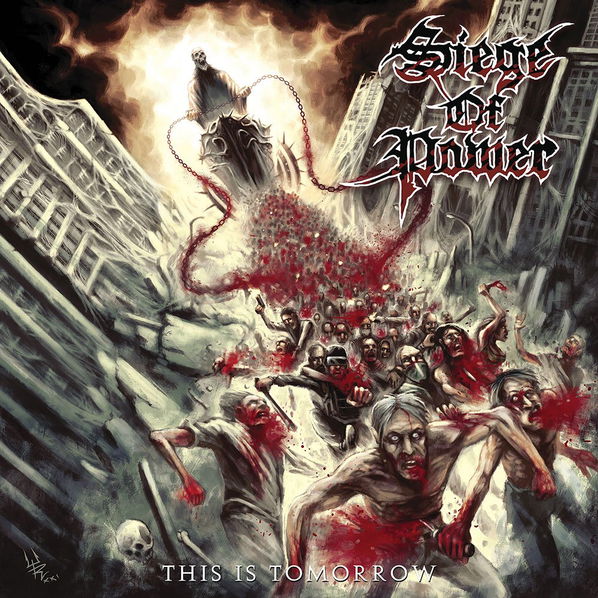 Siege Of Power: This Is Tomorrow-39841603620