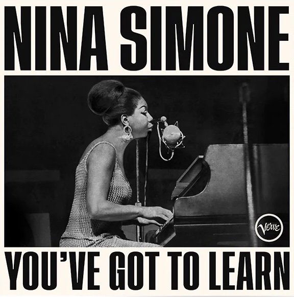 Simone Nina: You've Got to Learn-602455644633