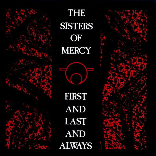 Sisters Of Mercy: First And Last And Always-5051011757921