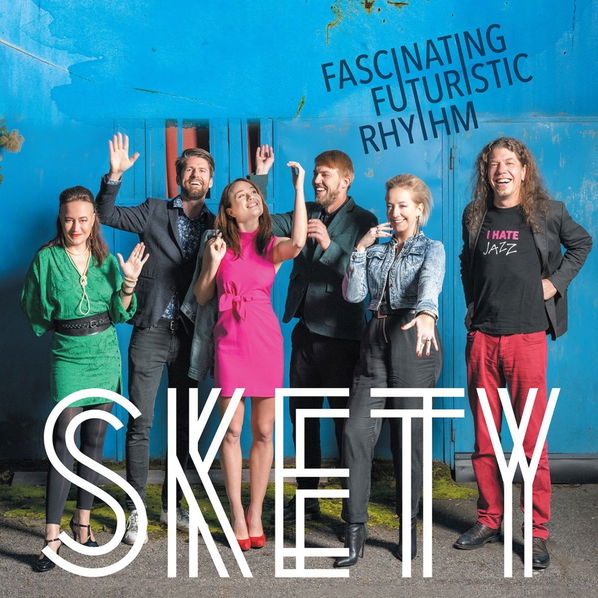 Skety: Fascinating Futuristic Rhythm-8590233084493