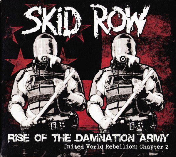 Skid Row: Rise Of The Damnation Army: United World Rebellion Chapter Two-825646295449