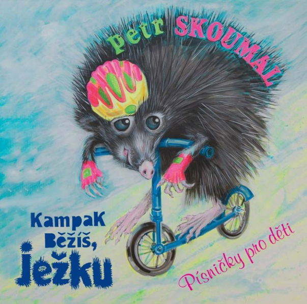 Skoumal Petr - Kampak běžíš, ježku-99925591526