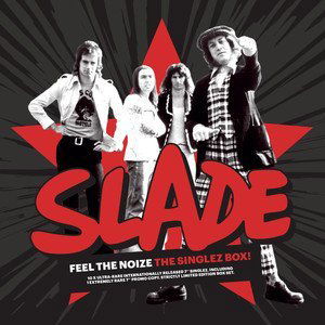 Slade: Feel The Noize-4050538405002