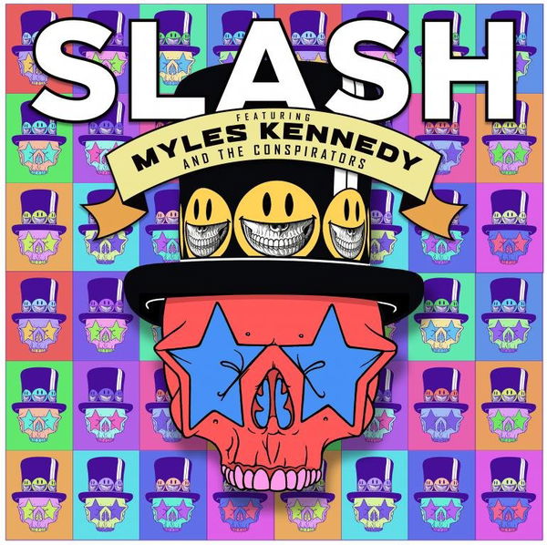 Slash Feat. Myles Kennedy & The Conspirators: Living The Dream-190295580766