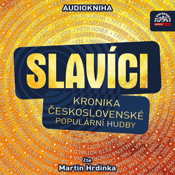 Slavíci: Kronika československé populární hudby (Hrdinka Martin)-99925667726