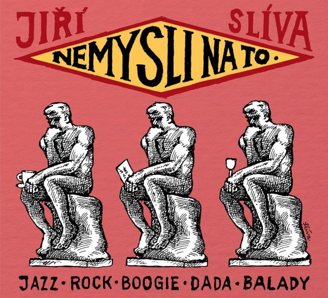 Slíva Jiří: Nemysli na to-8594042900890