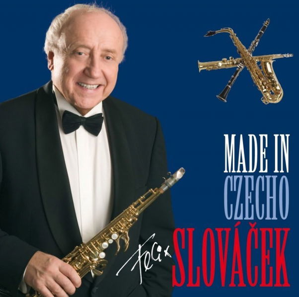 Slováček Felix: Made In Czecho Slováček-99925589424