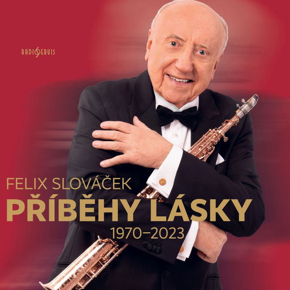 Slováček Felix: Příběhy lásky 1970-2023-8590236118324