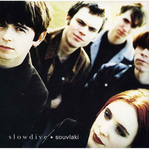 Slowdive: Souvlaki-8713748982256