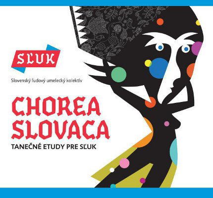 Sľuk: Chorea Slovaca-8584019288229