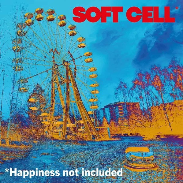 Soft Cell: *happiness Not Included-4050538704549