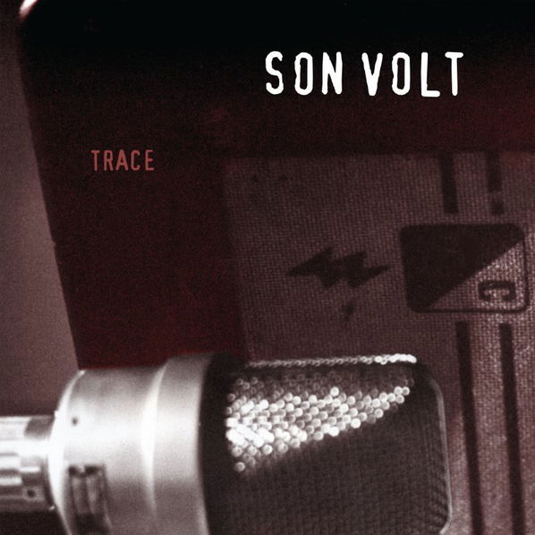 Son Volt: Trace (Remastered)-81227951436