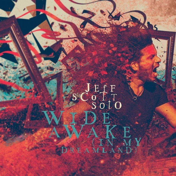 Soto Jeff Scott: Wide Awake (In My Dreamland)-8024391107126