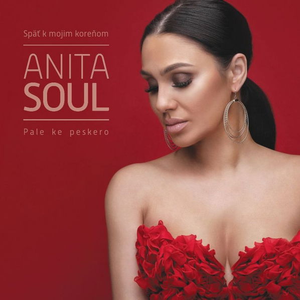 Soul Anita: Späť k mojim koreňom / Pale ke peskero-8588007824901