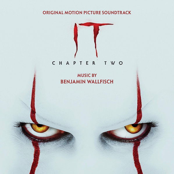 Soundtrack: Benjamin Wallfisch: It (Chapter Two): To (Kapitola druhá)-794043202193