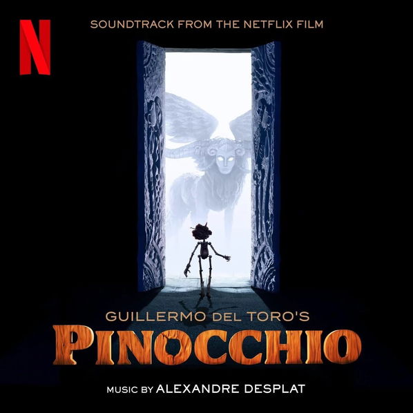 Soundtrack: Desplat Alexandre: Guillermo Del Toro's Pinocchio (Soundtrack From Netflix Film)-196587813529