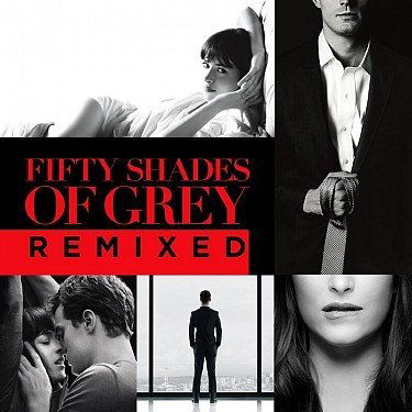 Soundtrack: Fifty Shades Of Grey - REMIX (Padesát odstínů šedi)-602547341624