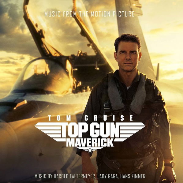 Soundtrack: Lady Gaga, OneRepublic, Hans Zimmer: Top Gun: Maverick-602445970735