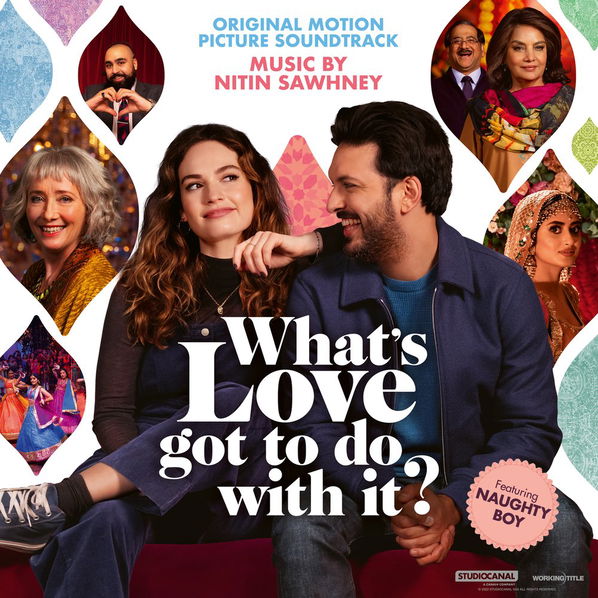 Soundtrack: Sawhney Nitin: What's Love Got To Do With It?-602448919045