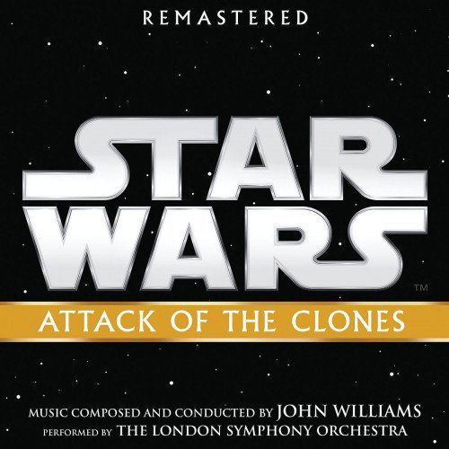 Soundtrack: Star Wars: Attack Of The Clones (John Williams - Klony útočí) Remastered 2018-50087364236