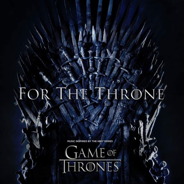 Soundtrack: Various: For The Throne (Game Of Thrones)-190759472415