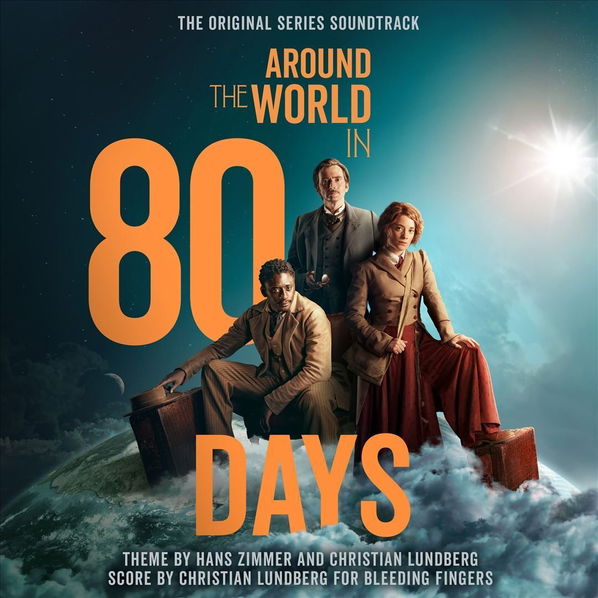 Soundtrack: Zimmer Hans & Christian Lundberg Around The World In 80 Days-602445532896