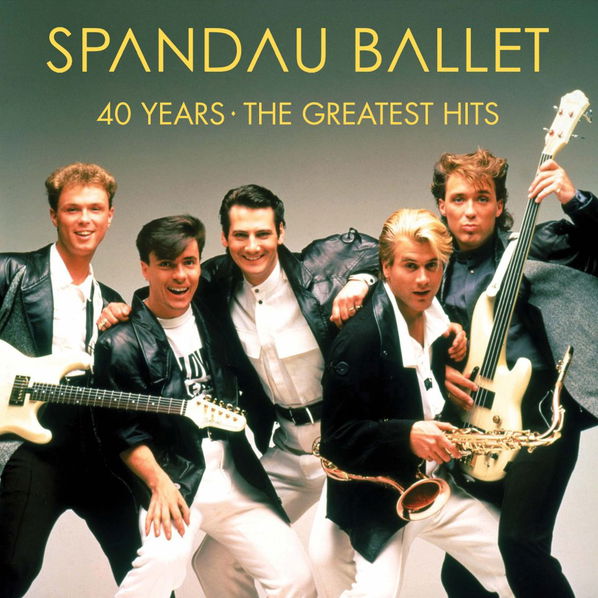 Spandau Ballet: 40 Years: The Greatest Hits-190295200053