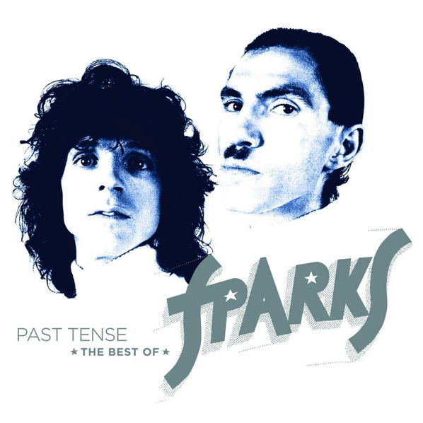 Sparks: Past Tense: The Best Of Sparks-4050538507201