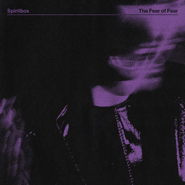 Spiritbox: Fear of Fear-4050538950892