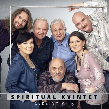 Spirituál Kvintet: Čerstvý vítr-602537023394