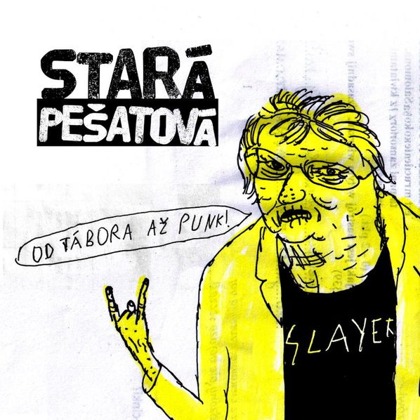 Stará Pešatová: Od Tábora až punk!-8590233088132