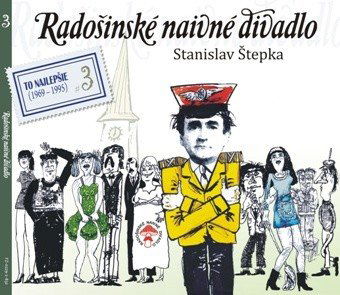 Štěpka Stanislav: Radošinské naivné divadlo-8588004829244