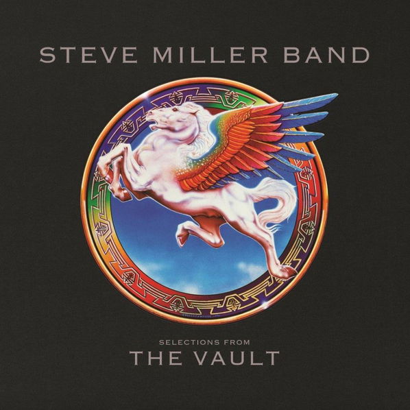 Steve Miller Band: Selections From The Vault-602577934124