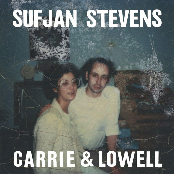 Stevens Sufjan: Carrie & Lowell-656605609911