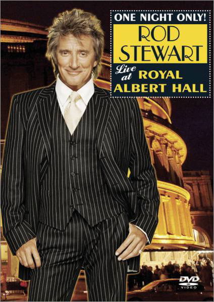 Stewart Rod: One Night Only!: Rod Stewart Live At Royal Albert Hall-828766568295