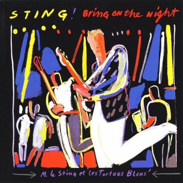 Sting: Bring On The Night (Remastered)-602498803653