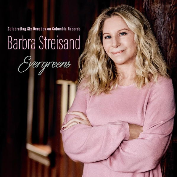 Streisand Barbra: Evergreens Celebrating Six Decades On Columbia Records-196588200724