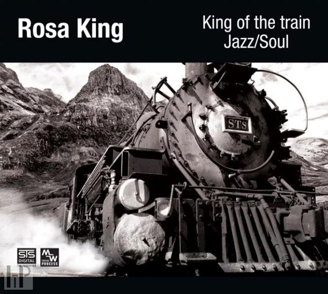 STS Digital - Rosa King: King Of The Train Jazz/Soul-