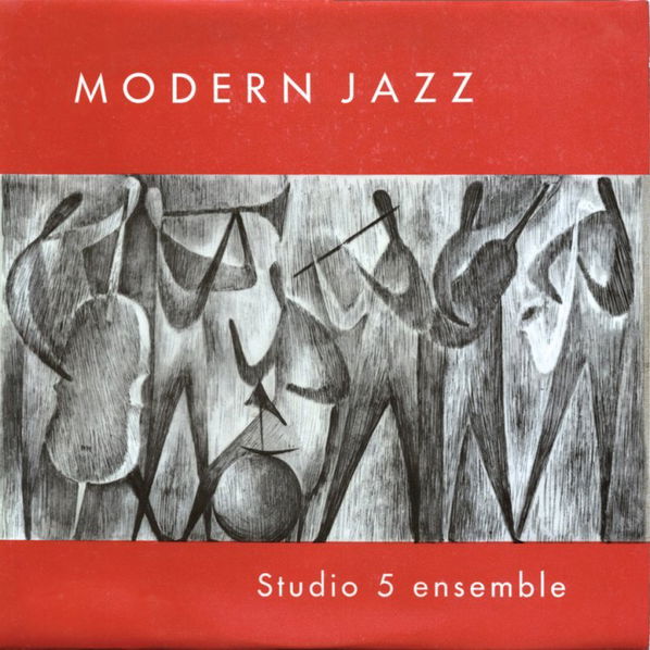 Studio 5 Ensemble: Modern Jazz-8595026672826