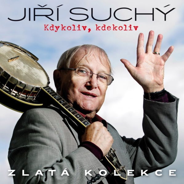 Suchý Jiří: Kdykoliv,kdekoliv (Zlatá kolekce)-99925633127