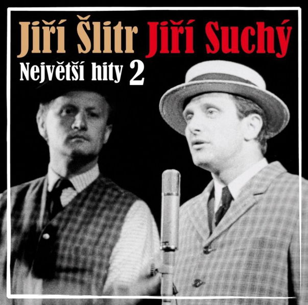 Suchý Jiří + Šlitr Jiří - Největší hity 2-99925595920