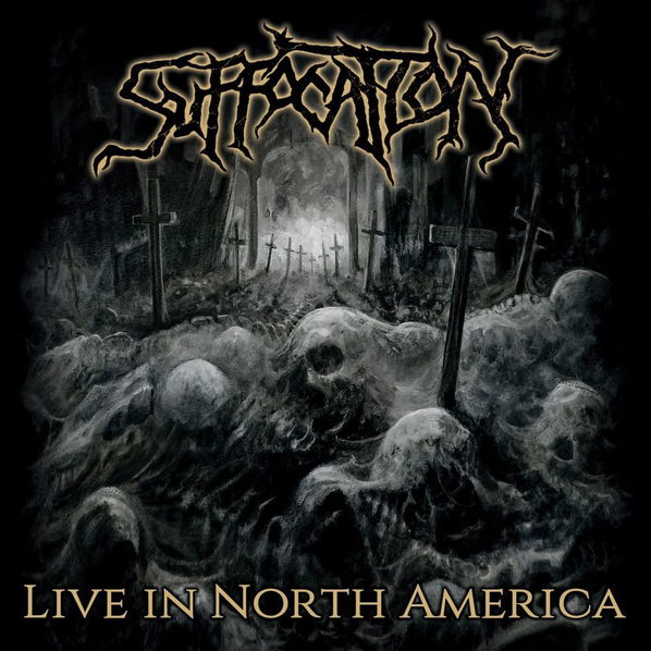 Suffocation: Live In North America-4065629614225