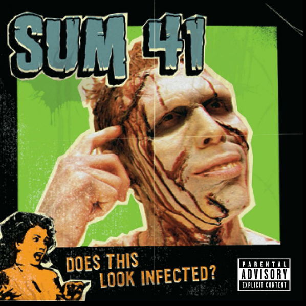 Sum 41: Does This Look Infected?-44006356020